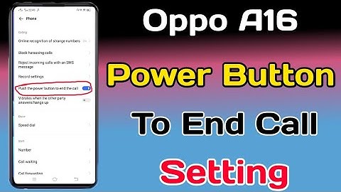 How To End Call On Power Button Oppo A16 || Oppo A16 Power Button End Call Setting