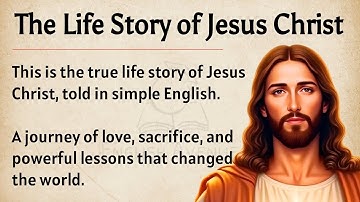 The Life Story of Jesus Christ || Learn English Through Story Level 3 🔥 || Graded Reader ✅️ || ESL