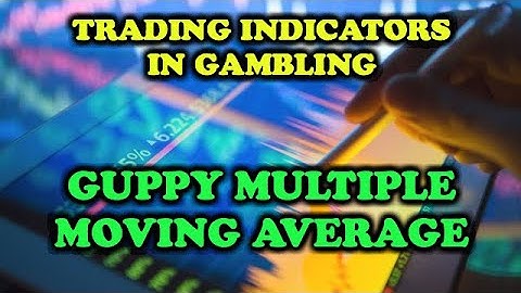 The Guppy Multiple Moving Average in gambling (Excel demo)
