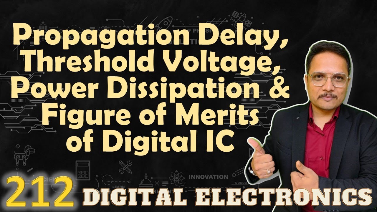 Digital IC Parameters Propagation Delay Threshold Voltage Power digital-ic-parameters-propagation-delay-threshold-voltage-power
