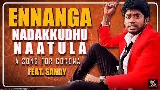 Song - ennanga nadakkudhu naatula vocals sandy composed by srikanth
deva lyrics gana mani voice azhar mc vicky directed editor karthik
camer...