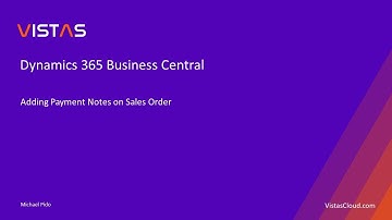 Dynamics 365 Business Central - Adding Payment Notes on Sales Order