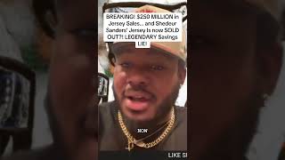 BREAKING! $250 MILLION in Jersey Sales and Shedeur Sanders' Jersey SOLD OUT?! LEGENDARY SavingsLIE!