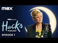 Hacks Season 4 Podcast | Episode 1 | Max