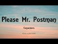 Carpenters - Please Mr. Postman (Lyrics)