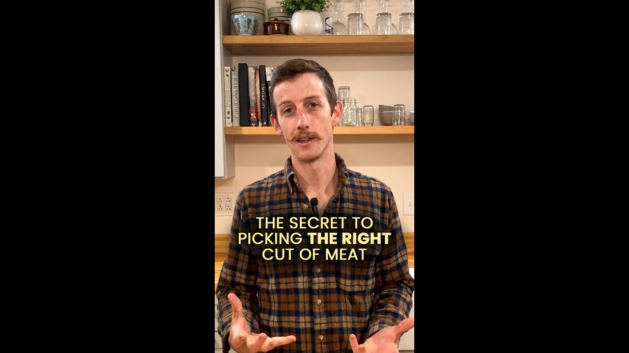 How to Choose the Best Cut of Meat