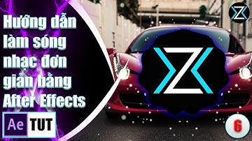 Hướng dẫn làm sóng nhạc đơn giản bằng After Effects-Style 6