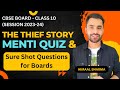 THE THIEF STORY // MENTI Quiz &amp; Sure Shot Questions // CBSE Class 10