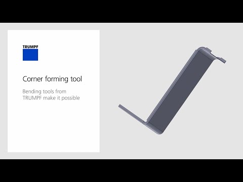TRUMPF Services: Corner forming tool