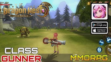 World of Dragon nest Gameplay Class Gunner | MMORPG For Android/ios