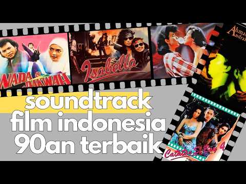 The Best 90s Indonesian Movie Soundtracks