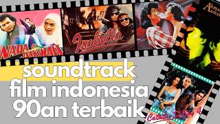 The Best 90s Indonesian Movie Soundtracks