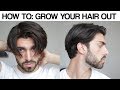 HOW TO GROW YOUR HAIR OUT | Get Past the Awkward Stage | Men's Hair