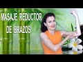 MASAJE REDUCTOR DE BRAZOS- AUTOMASAJE PARA ADELGAZAR BRAZOS GORDOS