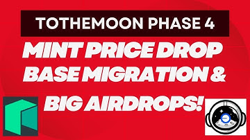 TOTHEMOON Phase 4: Mint Price Drop, Base Migration & BIG Airdrops!