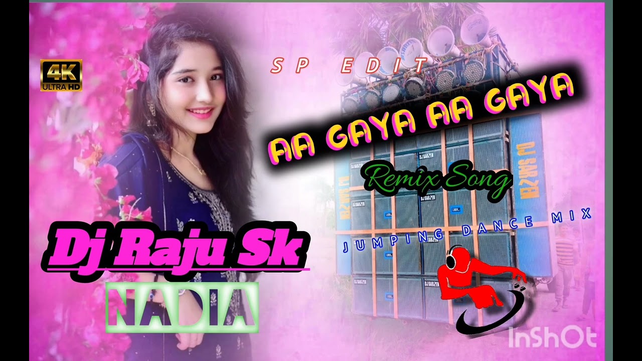 Aa Gaya Aa Gaya   Hum Dance mix   Dj Raju Sk Nadia