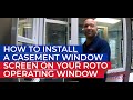 How to install a casement window screen on your roto operating window