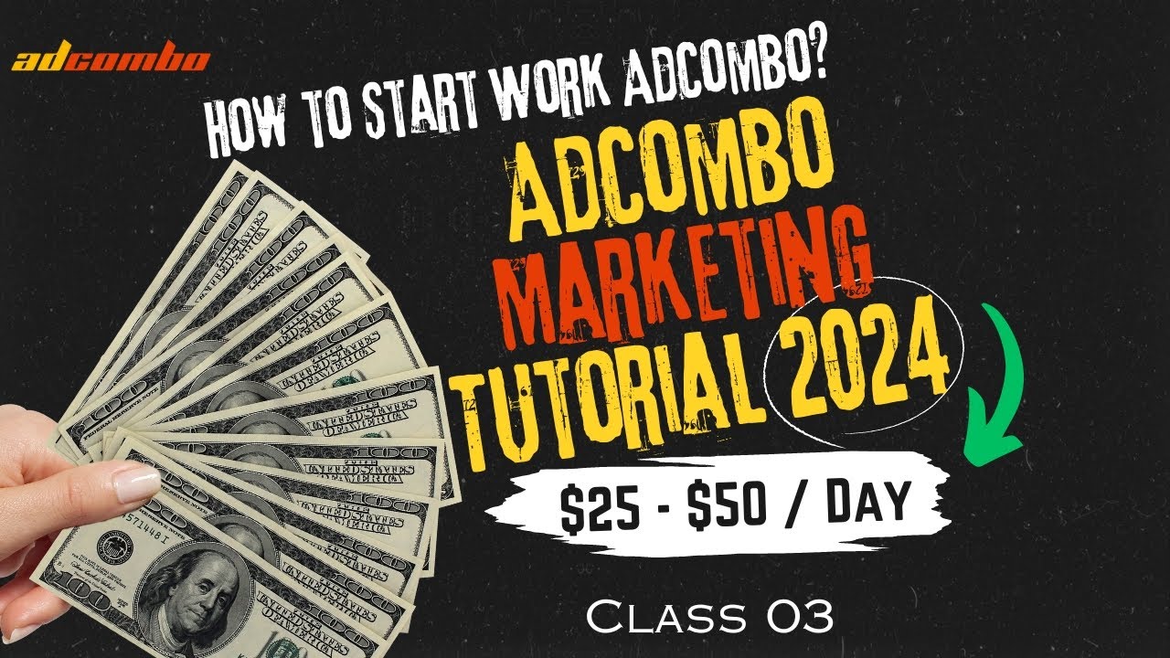 Adcombo How to Start Work AdCombo? AdCombo Marketing Tutorial 2024 | Class 03 ...