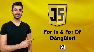 91) For in & For of Döngüleri | ES6 | JAVASCRIPT Dersleri