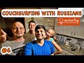 How Russians Treat Indians - COUCHSURFING IN RUSSIA