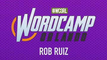 API Integration with WordPress - Rob Ruiz