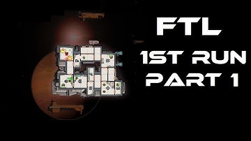 Faster Than Light - Run 1 - Part 1: SPACE