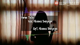 LAGU DAYAK KALTENG TERBARU | PURUN TUTU Cipt. Alvinas Sanjaya