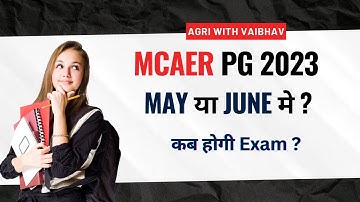 MCAER PG CET 2023 Exam Date | Exam कब होगी ?