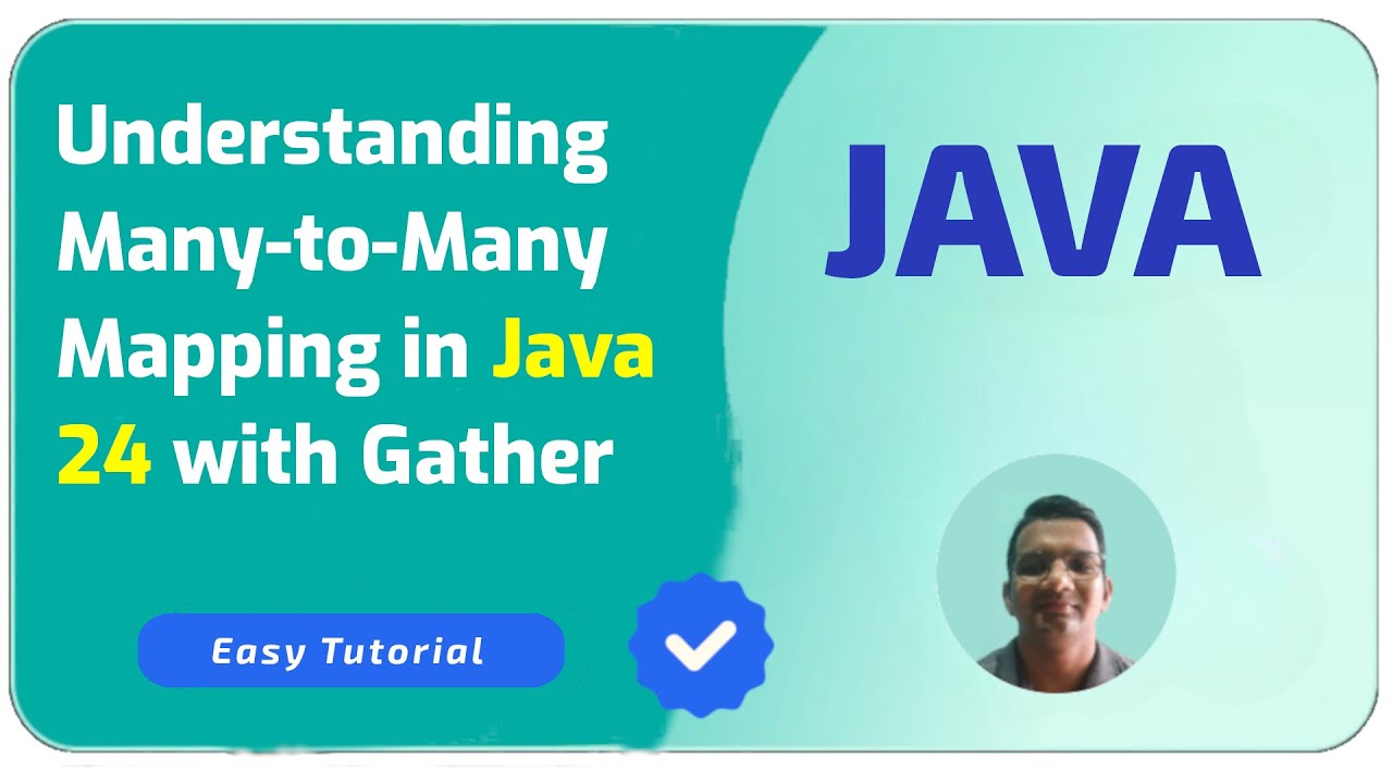 Understanding Many-to-Many Mapping in Java 24 with Gather - YouTube