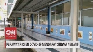 Perawat Pasien Covid-19 Mendapat Stigma Negatif