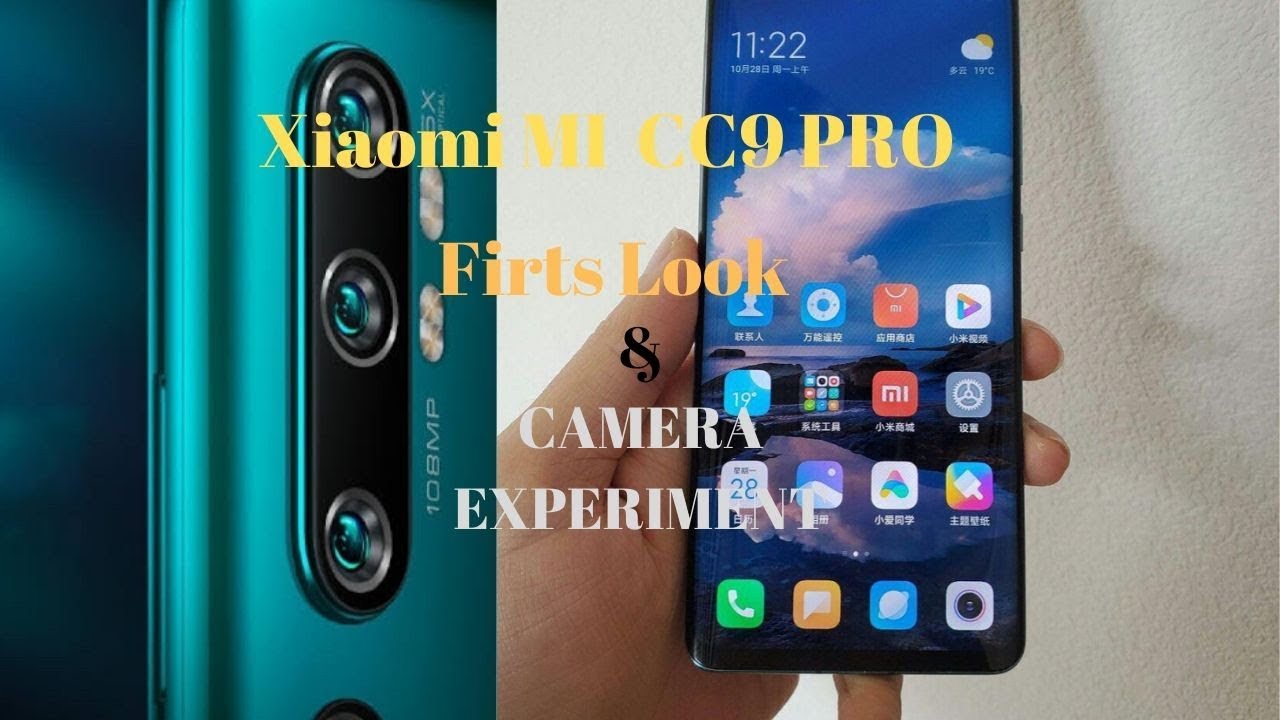Xiaomi Mi cc9 Pro First Look & Camera Experiment