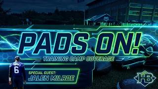 Pads On! Seahawks Practice Report & Jalen Milroe Interview