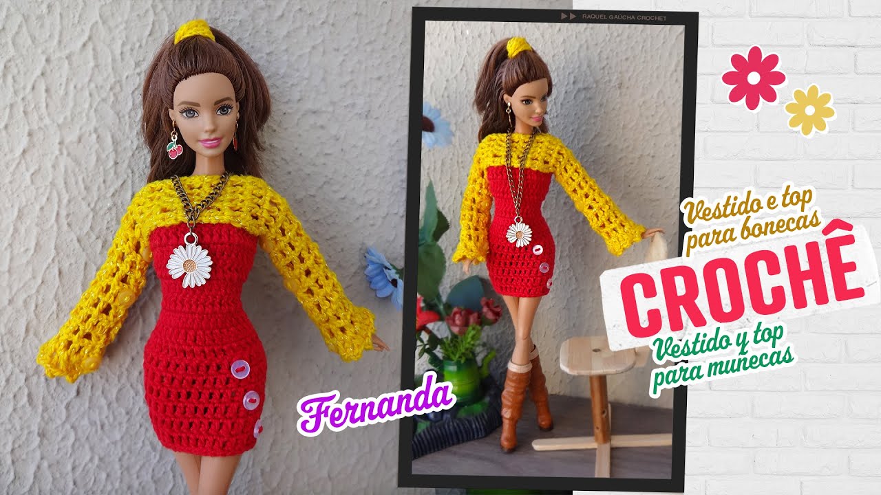 Vestido e top de crochê para Barbie 🌼 Fernanda