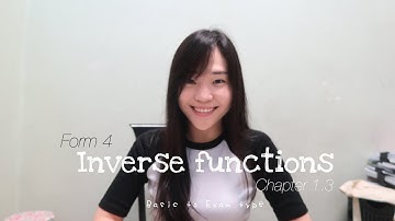 【ENG】 ADD MATHS | Form 4 Chapter 1.3: Inverse Functions (Basic to Exam Type Questions)