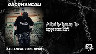 GACO MANCAL | GALI LOKAL X GCL GANK | LIRIK