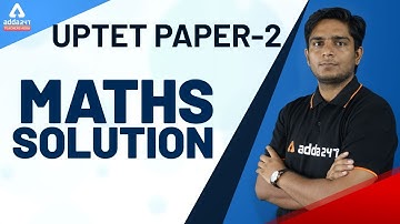 UPTET Math Solved Paper 2019 | Paper-2 Math Solution