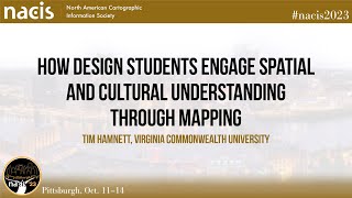How Design Students Engage Spatial and Cultural Understanding Through Mapping - Tim Hamnett