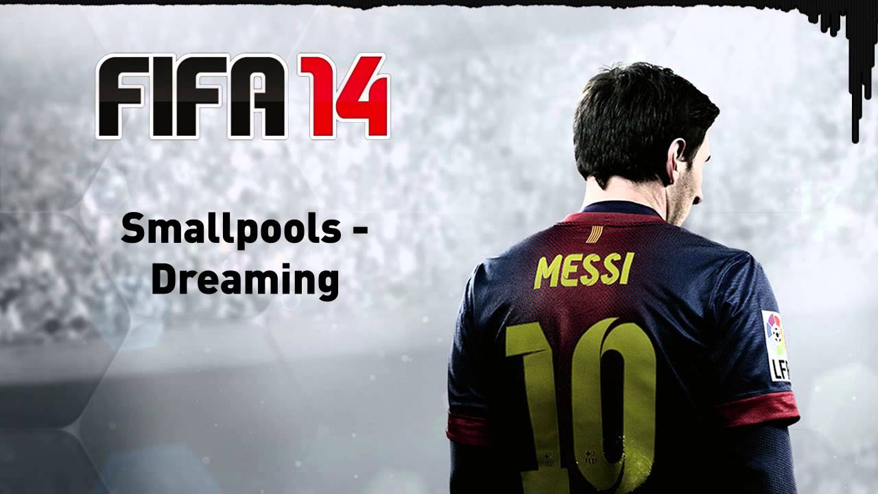 FIFA 14 Smallpools   Dreaming