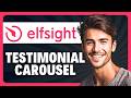 How to Create a Testimonial Carousel in Elfsight in 2026