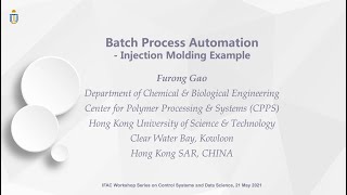 IFAC Workshop Series (Module 2) | Speaker: Prof Furong Gao