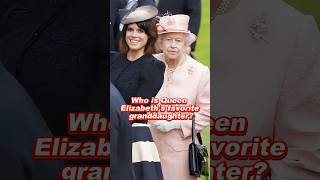 Who is Queen Elizabeth's favorite granddaughter? #elizabeth #megan #andrew #eugene #fyp