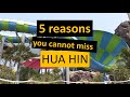 5 reasons you cannot miss Hua Hin - the beach town near Bangkok