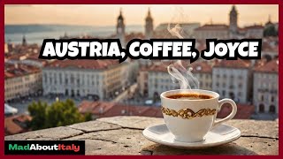 Why Is Trieste So Famous for Coffee and History