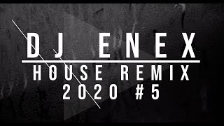 House remix 2020 #5
