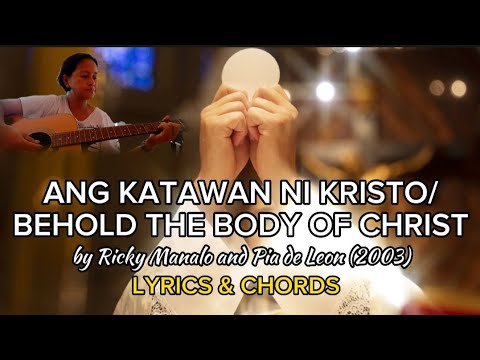 Ang Katawan ni Kristo/Behold The Body of Christ by Ricky Manalo/Cover ...