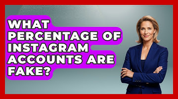What Percentage of Instagram Accounts Are Fake? - Everyday-Networking