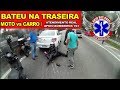 ACIDENTE MOTO vs CARRO | BATEU NA TRASEIRA | ATENDIMENTO REAL APOIO BOMBEIROS 193 #anjodasruasAPH