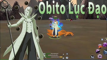 Review Siêu Phẩm Obito Lục Đạo Xà || Nhẫn Giả Vô Song 3D