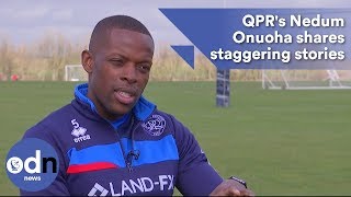 Racism in football: QPR's Nedum Onuoha shares staggering stories