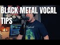 5 Tips for Black Metal Vocal Screams